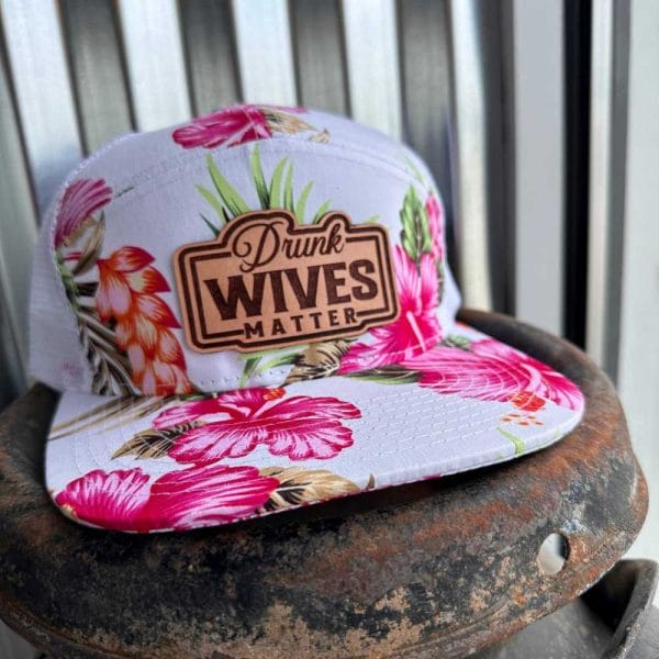 Drunk Wives Matter Hat